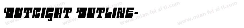 Outright Outline字体转换